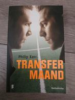 Transfermaand - Philip Kerr Voetbalthriller, Boeken, Ophalen of Verzenden, Zo goed als nieuw, Philip Kerr