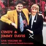 Cindy & Jimmy Davis Volume 3, Cd's en Dvd's, Cd's | Nederlandstalig, Ophalen of Verzenden, Gebruikt, Levenslied of Smartlap