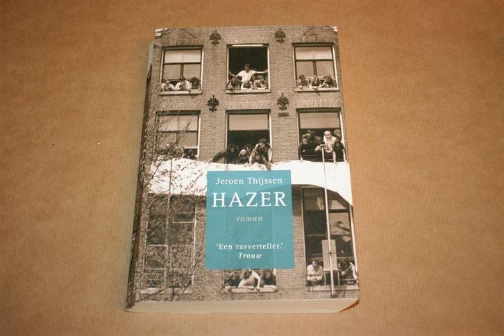 Hazer - Jeroen Thijssen, Boeken, Literatuur, Gelezen, Ophalen of Verzenden