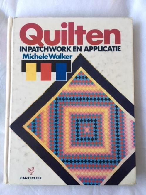 Quilten in patchwork en applicatie, Michele Walker, Boeken, Hobby en Vrije tijd, Gelezen, Ophalen of Verzenden