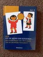 Ook uit de mond der kinderen - Deel 3, Muziek en Instrumenten, Bladmuziek, Gebruikt, Zang, Les of Cursus, Ophalen of Verzenden