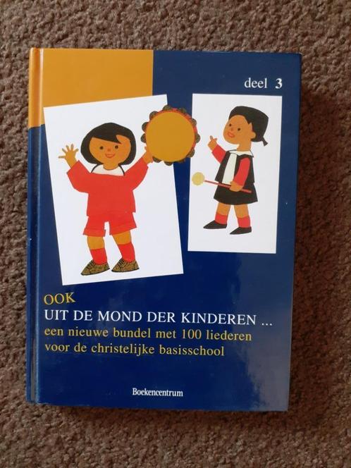 Ook uit de mond der kinderen - Deel 3, Muziek en Instrumenten, Bladmuziek, Gebruikt, Les of Cursus, Religie en Gospel, Zang, Ophalen of Verzenden