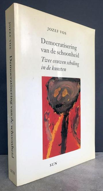 Vos, Jozef - Democratisering van de schoonheid (1999) beschikbaar voor biedingen