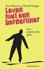 Leven met een borderliner paul mason boek boeken psychologie, Verzenden, Zo goed als nieuw, Paul Mason Rendi Kreger