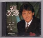 CD Rene Froger - Are You Ready For Loving Me, Ophalen of Verzenden, 1980 tot 2000, Zo goed als nieuw