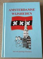 Amsterdamse Wijsheden, Boeken, Geschiedenis | Stad en Regio, Ophalen of Verzenden, Zo goed als nieuw