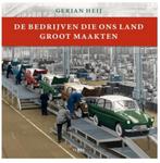 De Bedrijven die ons land groot Maakten Gertjan Heijn Gebond, Verzenden, Nieuw, Overige onderwerpen