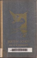 Gerhardt, Ida - Buiten Schot 1e druk 1947 Band Nico Bulder, Boeken, Ophalen of Verzenden, Gelezen, Eén auteur