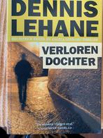 Dennis Lehane - Verloren dochter, Ophalen of Verzenden, Gelezen, Nederland