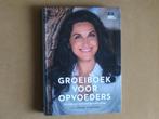 Groeiboek voor opvoeders - Lili Genee, Ophalen of Verzenden, Zo goed als nieuw, Opvoeding 6 tot 10 jaar, Lili Genee Pirayesh