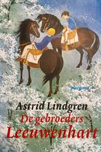 Astrid Lindgren - De gebroeders Leeuwenhart, Ophalen, Gelezen, Astrid Lindgren