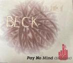 Beck- Pay no Mind cd single, Rock en Metal, 1 single, Ophalen of Verzenden, Zo goed als nieuw