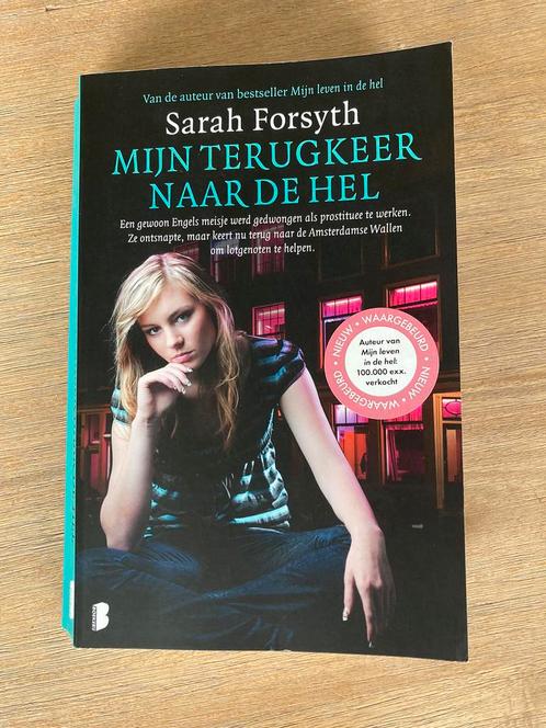 Sarah Forsyth - Mijn terugkeer naar de hel, Boeken, Overige Boeken, Zo goed als nieuw, Ophalen of Verzenden