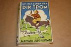 Uit het leven van Dik Trom. 27e druk 1939., Ophalen of Verzenden, Gelezen
