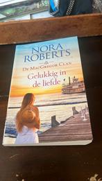 Gelukkig in de liefde - Nora Roberts, Ophalen of Verzenden, Gelezen, Nederland