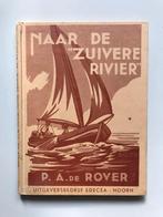 Naar de zuivere rivier - P.A. de Rover, Boeken, Overige Boeken, Gelezen, Ophalen of Verzenden, Jeugdboek, P.A. de Rover