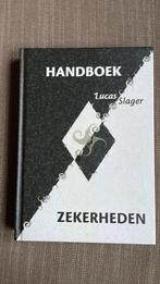 Lucas Slager - Handboek zekerheden, Achtergrond en Informatie, Ophalen of Verzenden, Zo goed als nieuw, Lucas Slager
