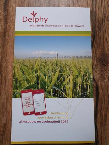 Delphy Handleiding Gewasbescherming Akkerbouw 2022 beschikbaar voor biedingen