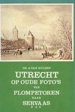 Utrecht Op Oude Foto's - A. Van Hulzen BOEK 9789023304029, Ophalen of Verzenden, 20e eeuw of later, Gelezen, Dr. Advait van Hulzen