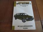 Vraagbaak Opel Ascona C benzine 1981 - 1983, Ophalen of Verzenden