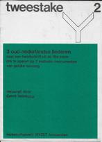 Bo227 bladmuziek 3 oud nederlandse liederen ick seg adieu, Muziek en Instrumenten, Ophalen of Verzenden, Gebruikt, Artiest of Componist