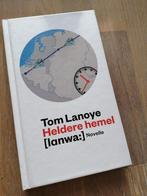 Heldere Hemel - Tom Lanoye - Novelle, Ophalen of Verzenden, Zo goed als nieuw, Tom Lanoye, België