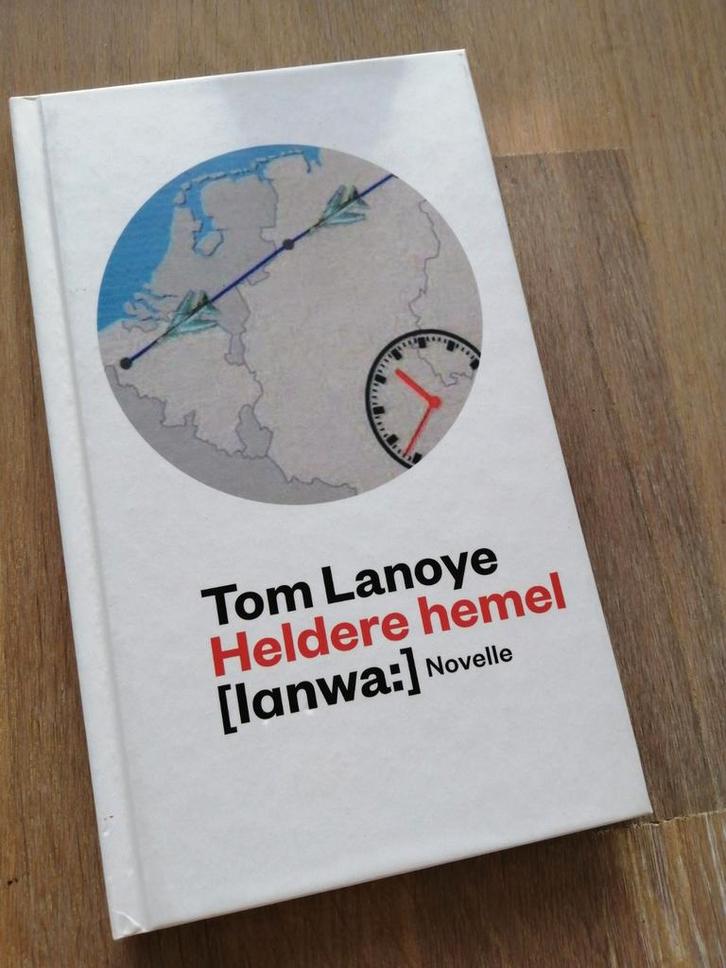 Heldere Hemel - Tom Lanoye - Novelle, Boeken, Romans, Zo goed als nieuw, België, Ophalen of Verzenden
