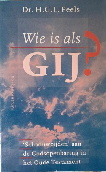 H.G.L. Peels - Wie is als Gij? beschikbaar voor biedingen