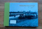 Rotterdam door de tijd Deel 7 overschie geschiedenis fotoboe, Ophalen of Verzenden, Zo goed als nieuw