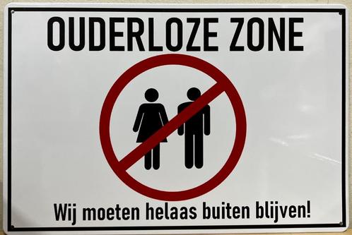 Ouderloze zone moeten helaas buiten blijven metalen wandbord, Huis en Inrichting, Woonaccessoires | Tekstborden en Spreuken, Nieuw