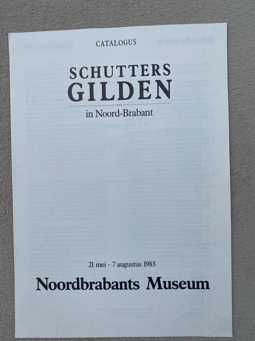 Schuttersgilden in Noord-Brabant Catalogus 1983, Boeken, Catalogussen en Folders, Zo goed als nieuw, Catalogus, Ophalen of Verzenden