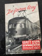 De IJzeren Weg. Holland bouwt op! (1946), Verzamelen, Boek of Tijdschrift, Ophalen of Verzenden, Trein, Zo goed als nieuw