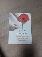 Pema Chödrön - Bevrijd jezelf van angsten en oude gewoonten, Pema Chödrön, Ophalen of Verzenden, Zo goed als nieuw, Overige onderwerpen