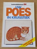 Uw Poes in Kruissteek - Steek - jaren 80, Handborduren, Patroon, Gebruikt, Ophalen of Verzenden