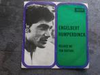 Engelbert Humperdinck- Release Me/ Ten Guitars, Ophalen of Verzenden, 7 inch, Overige genres, Single