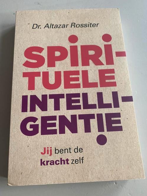 Altazar Rossiter - Spirituele intelligentie, Boeken, Esoterie en Spiritualiteit, Zo goed als nieuw, Overige typen, Spiritualiteit algemeen