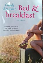 Bedankt en Breakfast. Candy Brouwer, Ophalen of Verzenden, Zo goed als nieuw