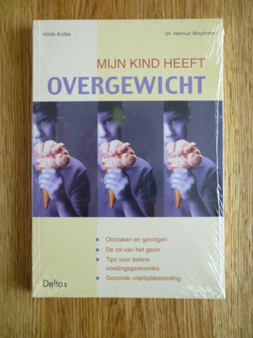 Mijn Kind Heeft Overgewicht - Hilde Kolbe, Boeken, Gezondheid, Dieet en Voeding, Nieuw, Dieet en Voeding, Ophalen of Verzenden
