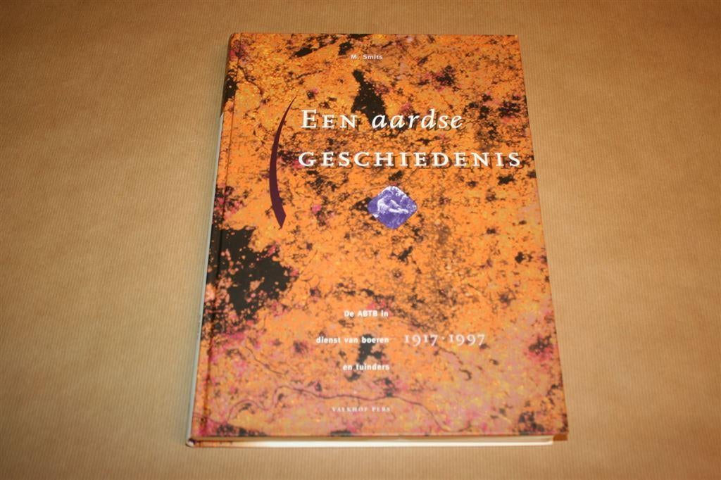 Een aardse geschiedenis. ABTB in Dienst boeren, tuinders, Ophalen of Verzenden, Zo goed als nieuw, Europa