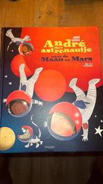 André Kuipers het astronautje naar de Maan en Mars, Boeken, Ophalen of Verzenden, Zo goed als nieuw