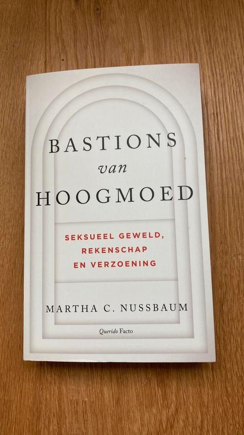 Martha C. Nussbaum - Bastions van hoogmoed, Boeken, Filosofie, Ophalen of Verzenden