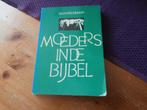 boek Moeders in de bijbel door Ds.H.Veldkamp, Gelezen, H. Veldkamp, Christendom | Protestants, Ophalen of Verzenden