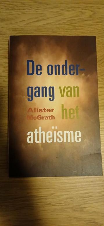 A. MacGrath - De ondergang van het atheïsme beschikbaar voor biedingen