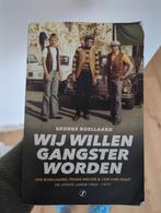 George Boellaard - Wij willen gangster worden, Boeken, Ophalen of Verzenden, Zo goed als nieuw, George Boellaard