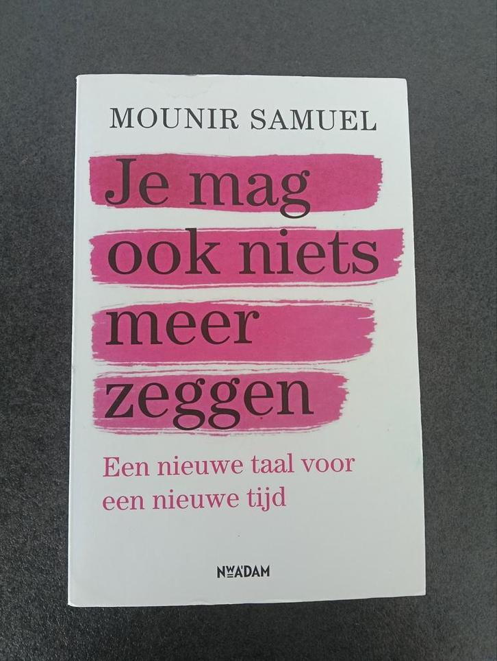 Mounir Samuel - Je mag ook niets meer zeggen, Boeken, Overige Boeken, Zo goed als nieuw, Ophalen of Verzenden