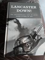 Lancaster down: the extraordinary tale of seven young airmen, Boeken, Gelezen, Ophalen of Verzenden, Tweede Wereldoorlog