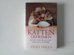 12033-7-2 : Katten geheimen - Vicky Halls, Ophalen of Verzenden, Zo goed als nieuw