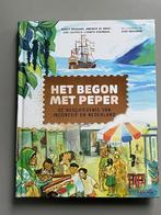 Het begon met peper De gesch.  van Indonesië en Nederland