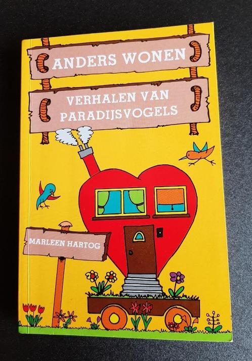 Anders wonen - Verhalen van paradijsvogels - Marleen Hartog, Boeken, Wonen en Tuinieren, Gelezen, Interieur en Design, Ophalen of Verzenden