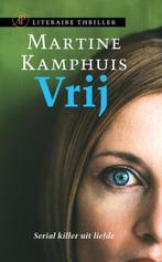 Martine Kamphuis - Vrij, Ophalen of Verzenden, Gelezen